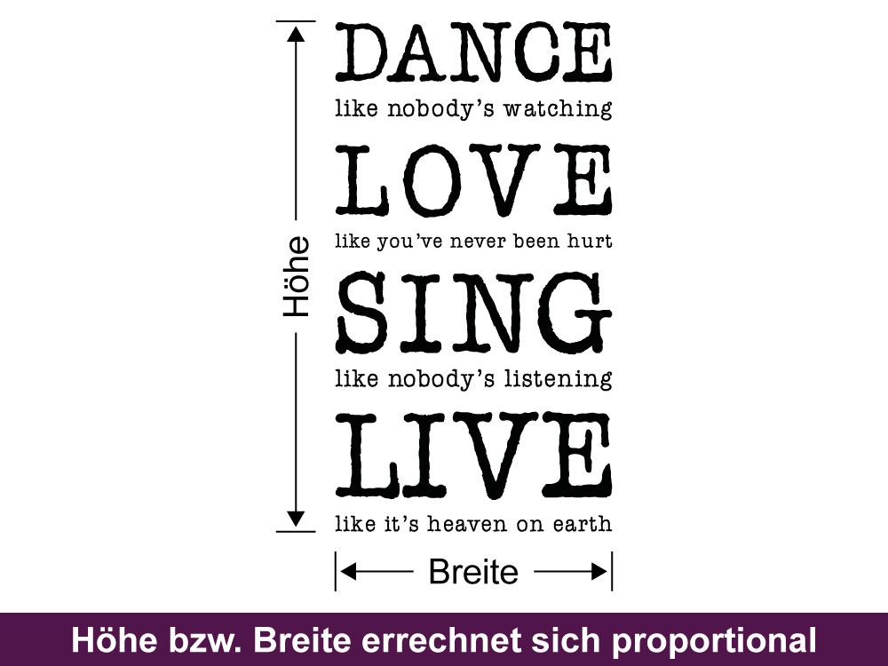 Fensteraufkleber Dance Love Sing Live - Spruch als Bemaßungsansicht