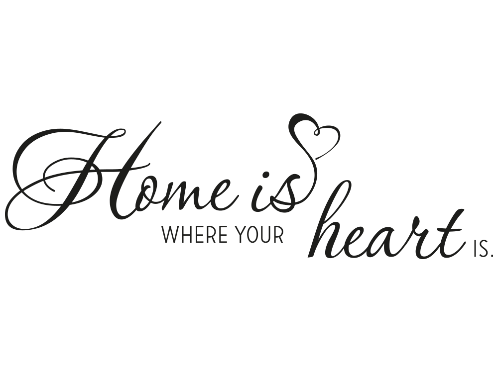 Ис хоум. Home is where your Heart is. Надписи Home is where. Home where the Heart is. Your Heart.
